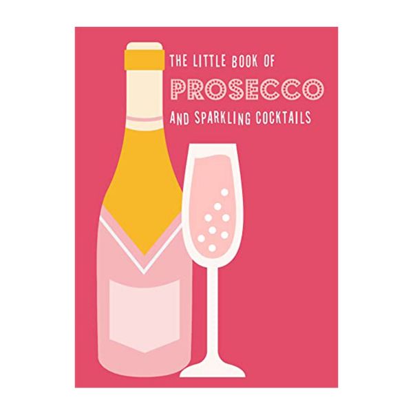 The Little Book Of Prosecco And Sparkling Cocktails  | Allium Interiors