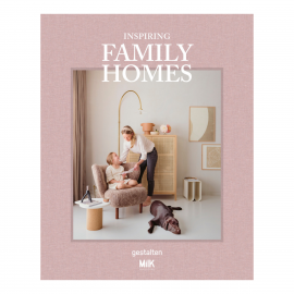 Inspiring Family Homes By gestalten & MilK Magazine