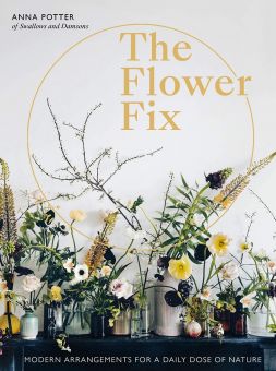 The Flower Fix By Anna Potter