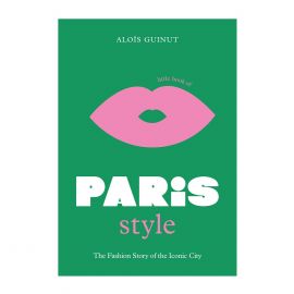 The Little Book Of Paris Style
