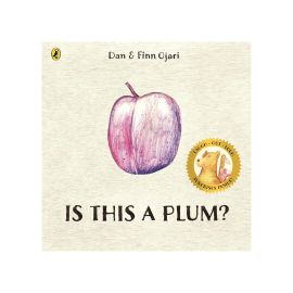 Is This A Plum? By Dan Ojari